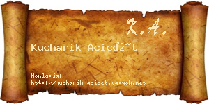 Kucharik Acicét névjegykártya